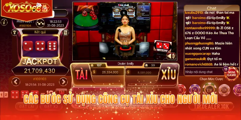 Các bước sử dụng công cụ tài xỉu cho người mới