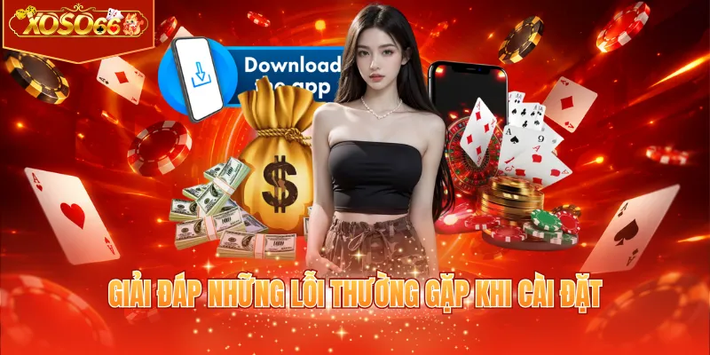 Giải đáp những lỗi thường gặp khi cài đặt