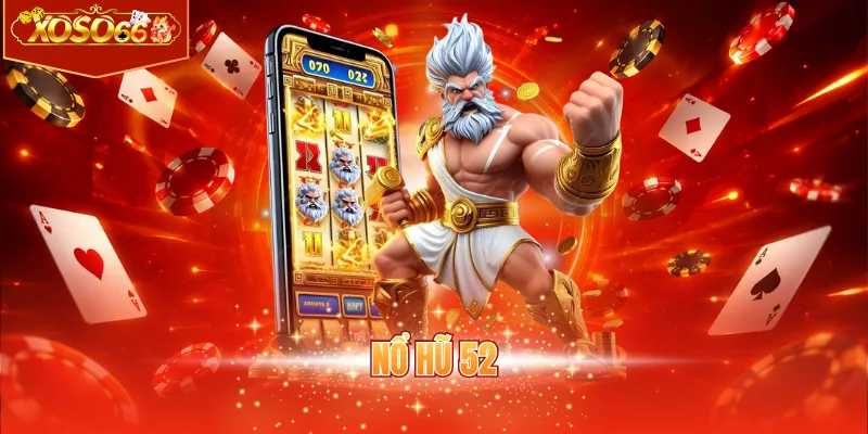 Nổ hũ 52